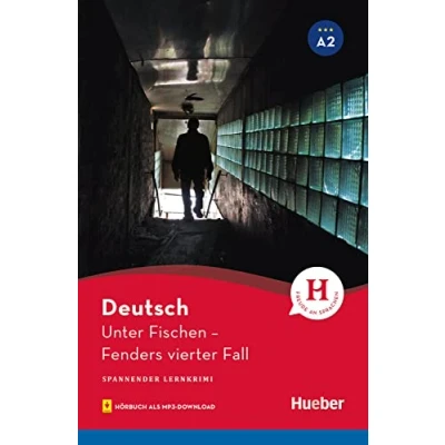 Abbildung von Unter Fischen: Fenders vierter Fall / Lektüre mit Audios online (Spannender Lernkrimi)