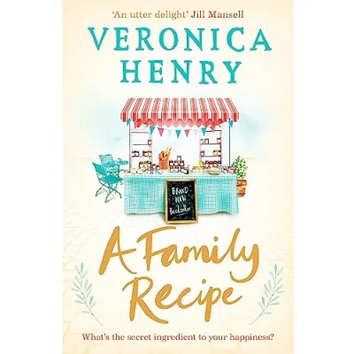Abbildung von A family Recipe: deliciously feel good story of and friendship, from the Sunday Times bestselling author