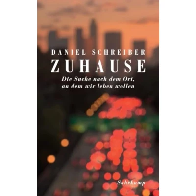Abbildung von Zuhause: Die Suche nach dem Ort, an wir leben wollen (suhrkamp taschenbuch)