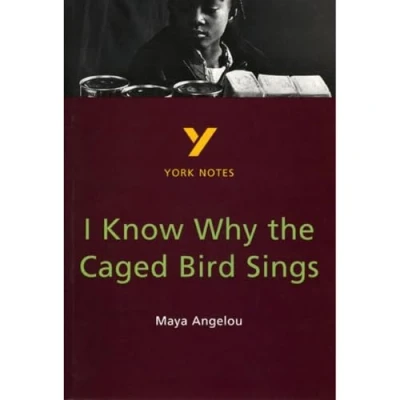 Abbildung von Maya Angelou &#039;I Know Why the Caged Bird Sings&#039;: Text in English (York Notes)