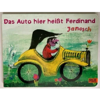 Abbildung von Das Auto hier heißt Ferdinand: Vierfarbiges Papp Bilderbuch