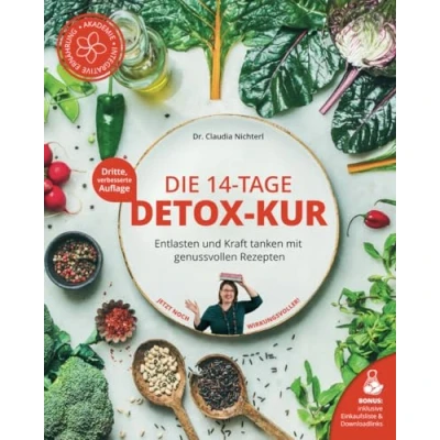 Abbildung von Die 14 Tage Detox Kur: Entlasten und Kraft tanken mit genussvollen Rezepten