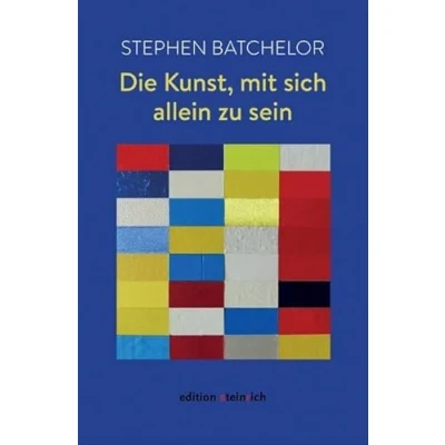 Abbildung von Die Kunst, mit sich allein zu sein