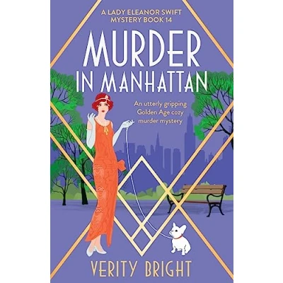 Abbildung von murder in Manhattan: An utterly gripping Golden Age cozy mystery (A Lady Eleanor Swift Mystery, Band 14)