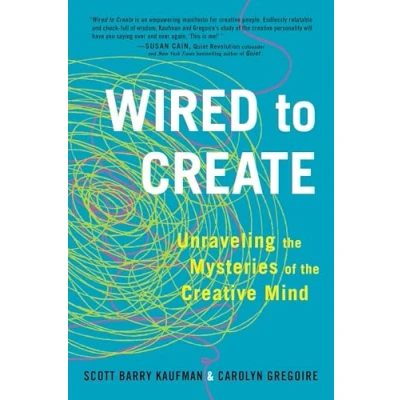 Abbildung von Wired to Create: Unraveling the Mysteries of Creative Mind