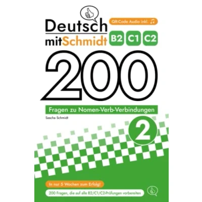 Abbildung von Deutsch mit Schmidt 200 Fragen zu Nomen Verb Verbindungen 2 (B2, C1, C2)