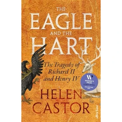 Abbildung von The Eagle and Hart: Tragedy of Richard II Henry IV
