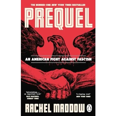 Abbildung von Prequel: the bestselling true story of fascist plot to overthrow America in WW2