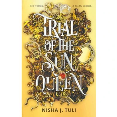 Abbildung von Trial of the Sun Queen: sizzling and addictive fantasy romance sensation (Artefacts Ouranos)
