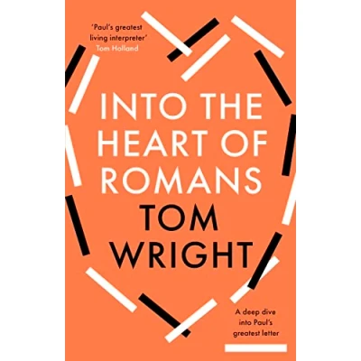 Abbildung von into the Heart of Romans: A Deep Dive Paul&#039;s Greatest Letter