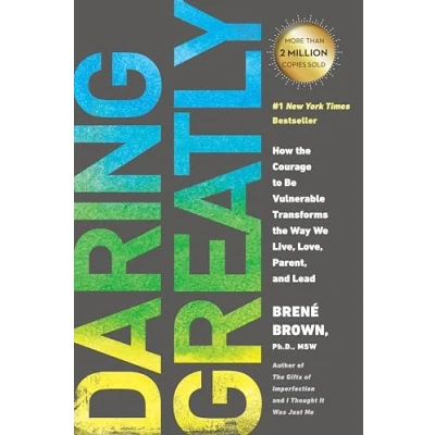 Abbildung von Daring Greatly: How the Courage to Be Vulnerable Transforms Way We Live, Love, Parent, and Lead