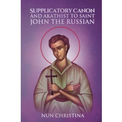 Abbildung von Supplicatory Canon and Akathist to the Saint John Russian Wonderworker of Evia