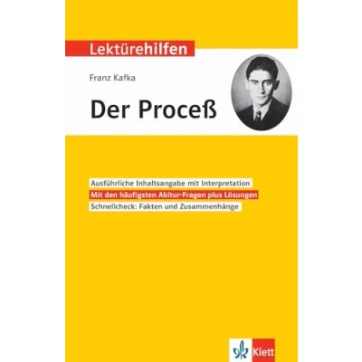 Abbildung von Klett Lektürehilfen Franz Kafka, Der Proceß (Der Prozess): Interpretationshilfe für Oberstufe und Abitur