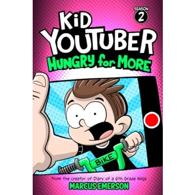 Abbildung von Kid Youtuber 2: Hungry for More: From the Creator of Diary a 6th Grade Ninja