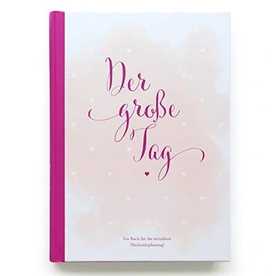 Abbildung von Hochzeitsplaner &quot;der große Tag&quot; umfangreicher Wedding Planner, Hochzeits Organizer (Hardcover, 200 Seiten) zum Ausfüllen, mit vielen ... etc. um die Hochzeit perfekt zu organisieren