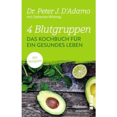 Abbildung von 4 Blutgruppen Das Kochbuch für ein gesundes Leben: Mit Rezepten der Diät entspannt abnehmen