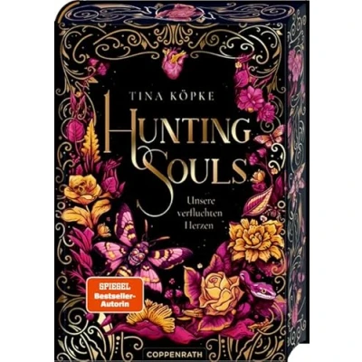 Abbildung von Hunting Souls (Romantasy Dilogie, Bd. 2): Unsere verfluchten HerzenBand 2 der düsteren Enemies to Lovers Romance von Spiegel Bestseller Autorin Tina Köpke