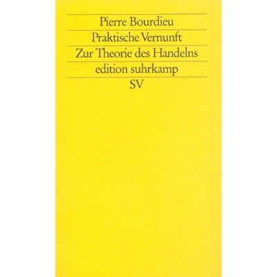Abbildung von Praktische Vernunft: Zur Theorie des Handelns (edition suhrkamp)