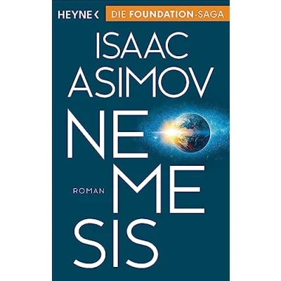Abbildung von Nemesis: Roman (Roboter und Foundation der Zyklus, Band 17)