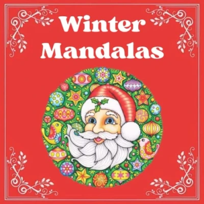 Abbildung von Winter Mandalas: Weihnachten Mandala Malbuch, Wunderschöne Mandalas für Kinder, winterliche Kinder und Erwachsene zum Ausmalen, weihnachtliche