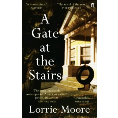 Abbildung von a Gate at the Stairs: &#039;Not single sentence is wasted.’ Elizabeth Day