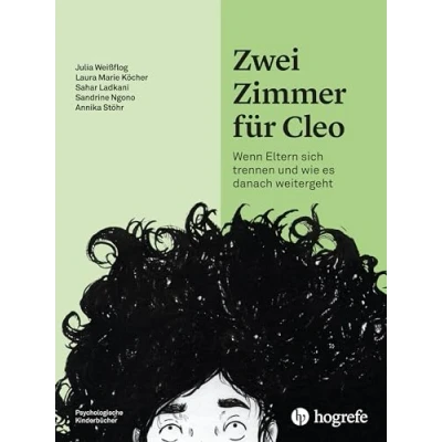 Abbildung von Zwei Zimmer für Cleo: Wenn Eltern sich trennen und wie es danach weitergeht (Psychologische Kinderbücher)