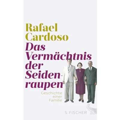 Abbildung von Das Vermächtnis der Seidenraupen: Geschichte einer Familie