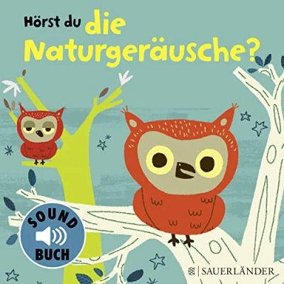 Abbildung von Hörst du die Naturgeräusche? (Soundbuch): mit vielen realistischen Tier Sounds aus der Natur │ Papp Bilderbuch bunten Bildern und Geräuschen für Mädchen Jungen ab 18 Monaten