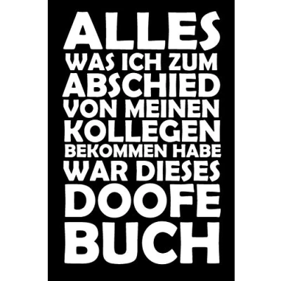 Abbildung von Abschiedsgeschenk Kollegen: Lustiges Geschenk für Kollegen beim Jobwechsel, Ruhestand, Pension, Rente, Notizbuch mit 120 Seiten als Softcover, 6x9inches (ca. A5), Farbe Weiß
