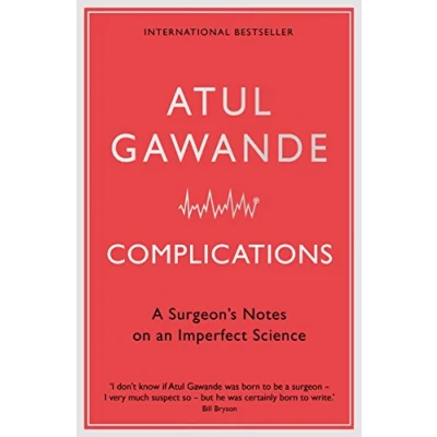 Abbildung von Complications: A Surgeon&#039;s Notes on an Imperfect Science