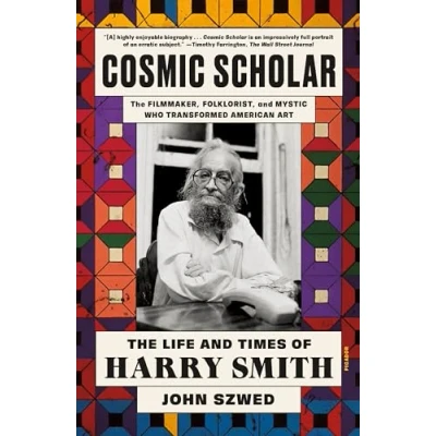 Abbildung von Cosmic Scholar: The Life and Times of Harry Smith