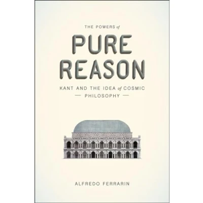 Abbildung von the Powers of Pure Reason: Kant and Idea Cosmic Philosophy