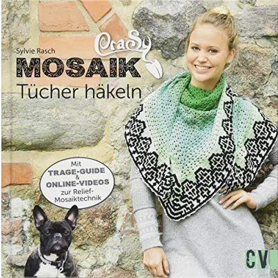 Abbildung von CraSy Mosaik Tücher häkeln: Mit Trage Guide und Online Videos zur Relief Mosaiktechnik