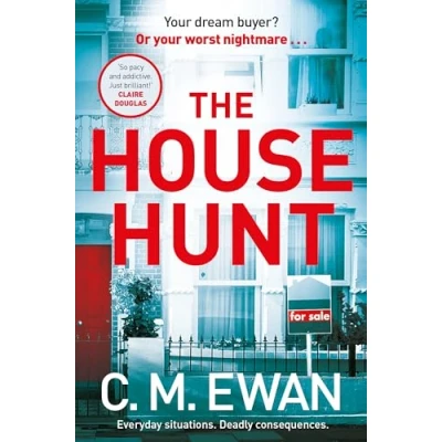 Abbildung von The House Hunt: A heart pounding thriller that will keep you turning pages from acclaimed author of Interview