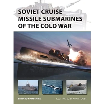 Abbildung von Soviet Cruise Missile Submarines of the Cold War (New Vanguard)