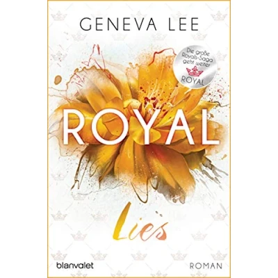 Abbildung von Royal Lies: Roman Ein brandneuer der Bestsellersaga (Die Royals Saga, Band 9)