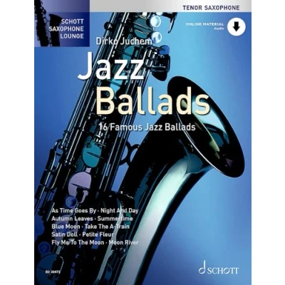 Abbildung von Jazz Ballads: 16 berühmte Ballads. Tenor Saxophon. (Schott Saxophone Lounge)