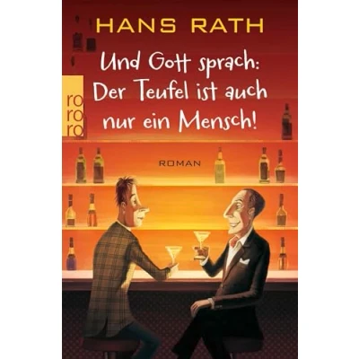 Abbildung von Und Gott sprach: Der Teufel ist auch nur ein Mensch!