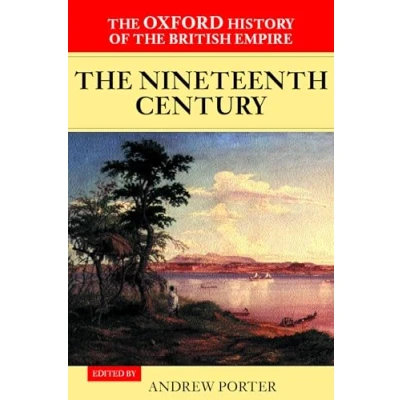 Abbildung von 3: The Oxford History of British Empire: Volume III: Nineteenth Century