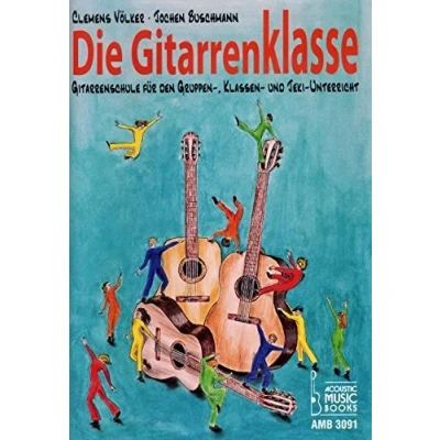 Abbildung von Die Gitarrenklasse.: Gitarrenschule für den Gruppen , Klassen und JeKi Unterricht (Schülerheft)