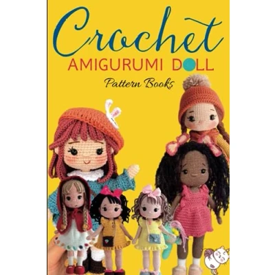 Abbildung von Crochet Amigurumi Doll Pattern Books: Cute and Easy Patterns