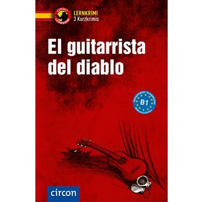 Abbildung von El guitarrista del diablo: Spanisch B1 (Compact Lernkrimi Kurzkrimis)