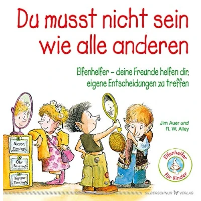 Abbildung von Du musst nicht sein wie alle anderen: Elfenhelfer Deine Freunde helfen dir, eigene Entscheidungen zu treffen