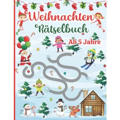 Abbildung von Weihnachten Rätselbuch für Kinder ab 5 Jahre: Rätselblock mit Malen, Logikrätsel, Punkt zu Punkt, Zeichnen, Labyrinthe, Zählspiele, Wortsuchrätsel, Fehlersuche und vieles mehr Mädchen &amp; Jungen