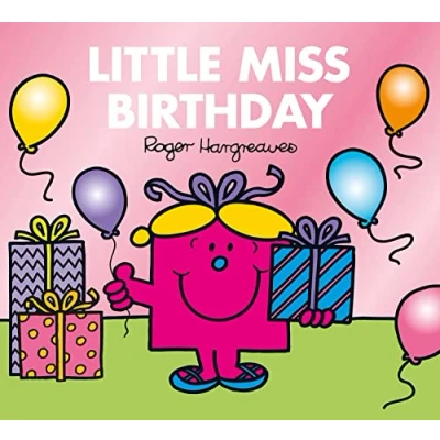 Abbildung von Little Miss Birthday: The Brilliantly Funny Classic Children’s illustrated Series (Mr. Men &amp; Celebrations)