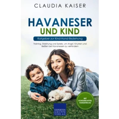 Abbildung von Havaneser und Kind Ratgeber zur Hund Beziehung: Training, Erziehung Spiele, um Angst, Knurren Beißen bei Havanesern zu verhindern