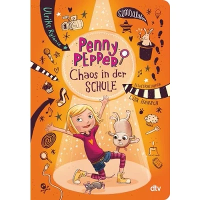 Abbildung von Penny Pepper Chaos in der Schule (Die Reihe, Band 3)