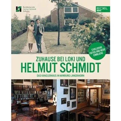 Abbildung von Zuhause bei Loki und Helmut Schmidt: Das Kanzlerhaus in Hamburg Langenhorn. Mit einem Vorwort von Peer Steinbrück