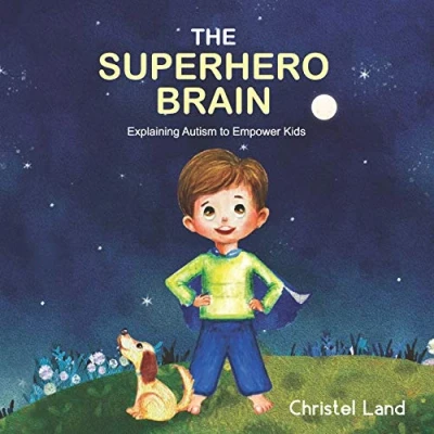 Abbildung von The Superhero Brain: Explaining autism to empower kids (boy)