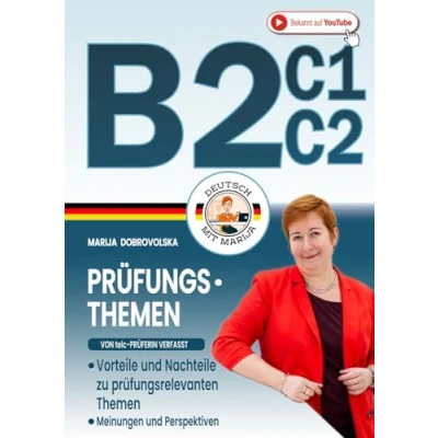 Abbildung von Prüfungstraining Schreiben und Sprechen Deutsch B2 C1 C2: Vorteile Nachteile zu prüfungsrelevanten Themen für schriftlichen mündlichen ... verfasst) (Prüfungstraining B1 C1)